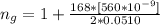 n_g =  1  +  \frac{168  *[ 560* 10^{-9}] }{2 * 0.0510  }