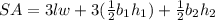 SA=3lw+3(\frac{1}{2} b_1h_1)+\frac{1}{2} b_2h_2