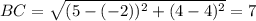 BC=\sqrt{(5-(-2))^2+(4-4)^2}=7