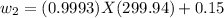 w_{2} = (0.9993) X (299.94) + 0.15