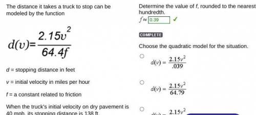 The distance it takes a truck to stop can be modeled by the function Image description d = stopping