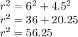 r^2 = 6^2+4.5^2\\r^2 = 36+20.25\\r^2 = 56.25