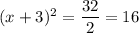 (x+3)^2=\dfrac{32}2=16
