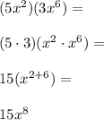 (5x^2)(3x^6)= \\\\(5\cdot 3)(x^2\cdot x^6)= \\\\15(x^{2+6})=\\\\15x^8