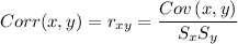 Corr(x, y) = r_{xy}=\dfrac{Cov \left (x,y  \right )}{S_{x}S_{y}}