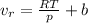 v_r =  \frac{RT}{p}  + b