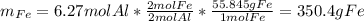 m_{Fe}=6.27molAl*\frac{2molFe}{2molAl} *\frac{55.845 gFe}{1molFe} =350.4gFe