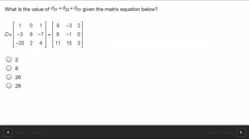 What is the value of d21+d22+d23 given the matrix equation below?