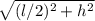 \sqrt{(l/2)^2+h^2}