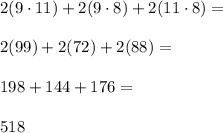 2(9\cdot 11)+2(9\cdot 8)+2(11\cdot 8)= \\\\2(99)+2(72)+2(88)= \\\\198+144+176= \\\\518
