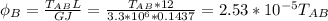 \phi_B=\frac{T_{AB}L}{GJ}=\frac{T_{AB}*12}{3.3*10^6*0.1437}  =2.53*10^{-5}T_{AB}