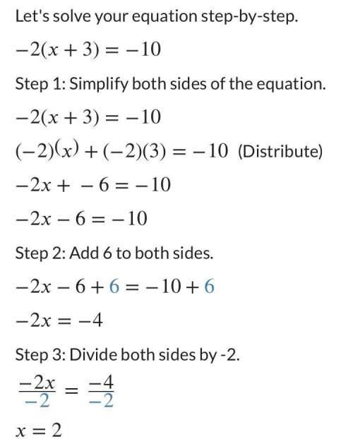 What is the best first step -2(x+3)=-10