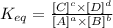K_{eq}=\frac{[C]^c\times [D]^d}{[A]^a\times [B]^b}