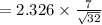 = 2.326 \times \frac{7}{\sqrt{32}}