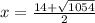 x=\frac{14+\sqrt{1054} }{2}