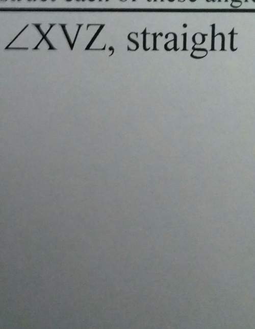 Construct the angle using straight edge