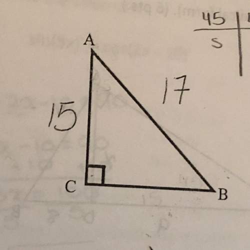 Find sin a, cos a, tan a, cos b, sin b, tan b, and measure of angle a. hint: first solve for cb