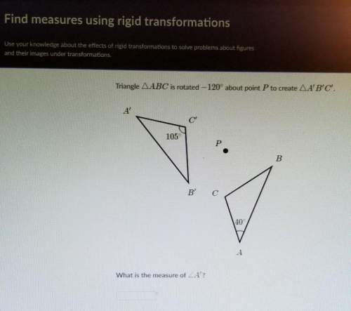 Find the measure using rigid transformations. somebody me on this geometry question.