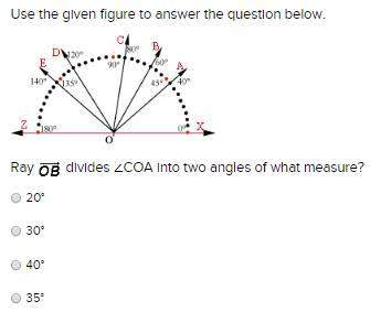 Use the given figure to answer the question below. ray divides ∠coa into two