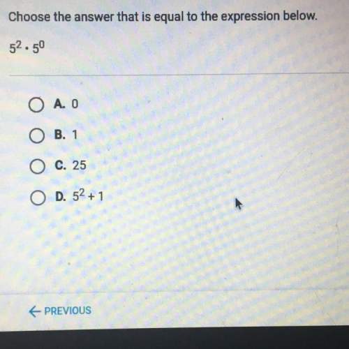 Choose the answer that is equal to the expression below. 5^2.5^0