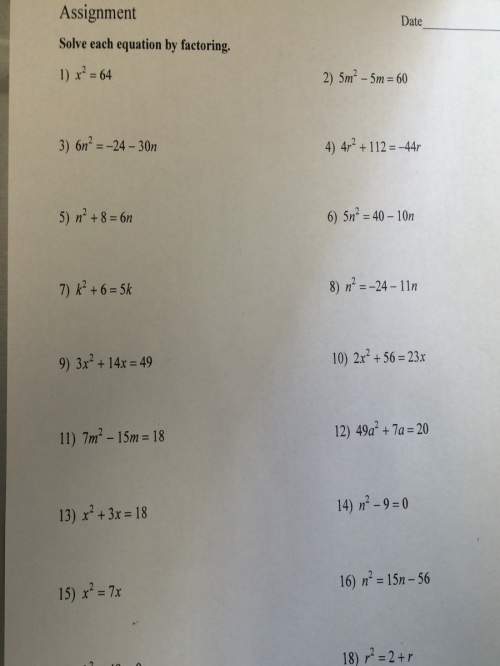 Solve each equation by factoring, plz