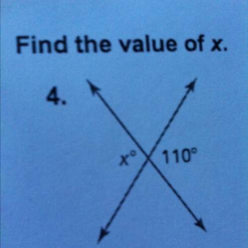So i'm doing angles and i have find the value of x.and i have x and 110 degrees.how do i do that and