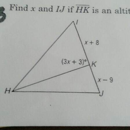 Find x and ij is hk is an altitude of triangle hij