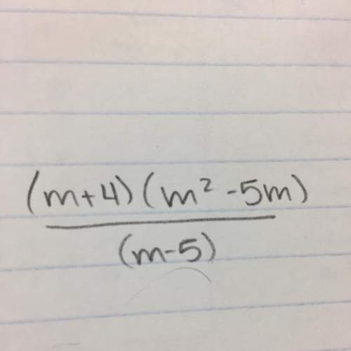 (m+4)(m^2-5m)/m-5 plz  btw this is college algebra