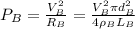 P_B = \frac{V^2_B}{R_B} = \frac{V^2_B \pi d^2_B}{4 \rho_B L_B}