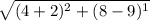 \sqrt{(4+2)^2+(8-9)^1}