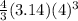 \frac{4}{3} (3.14)(4)^3