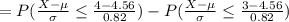 \\=P(\frac{X-\mu}{\sigma}\leq  \frac{4-4.56}{0.82})-P(\frac{X-\mu}{\sigma}\leq  \frac{3-4.56}{0.82})