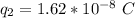 q_2 = 1.62 *10^{-8} \ C