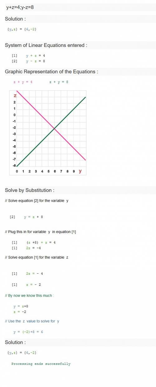 How to solve y+z=4 and y-z=8 using elimination