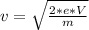 v = \sqrt{ \frac{2 * e *  V}{m} }