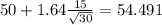 50+1.64\frac{15}{\sqrt{30}}=54.491
