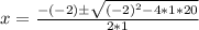 x = \frac{-(-2) \± \sqrt{(-2)^2 - 4*1*20}}{2 * 1}