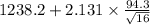 1238.2+2.131 \times {\frac{94.3}{\sqrt{16} } }