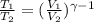 \frac{T_1}{T_2}  =(\frac{V_1}{V_2} )^{\gamma -1}