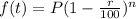 f(t)=P(1-\frac{r}{100} )^n