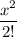 \dfrac{x^2}{2!}