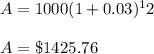 A = 1000(1 + 0.03)^12 \\\\A =  \$ 1425.76