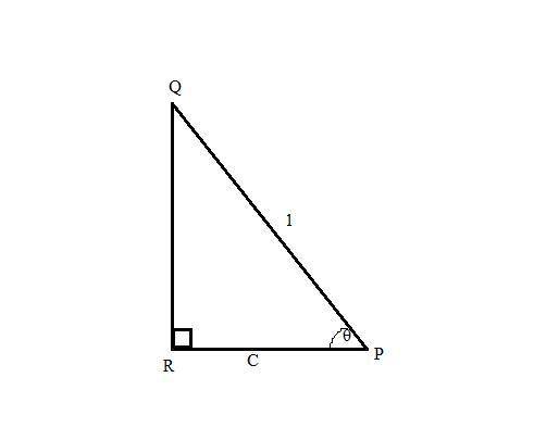suppose for an angle theta in a right triangle cos theta = C. Sketch and label this triangle, and th