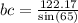 bc =  \frac{122.17}{ \sin(65) }