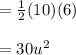 =\frac{1}{2}(10)(6)\\\\=30 u^{2}