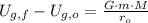U_{g,f} - U_{g,o} = \frac{G\cdot m \cdot M}{r_{o}}