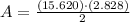 A = \frac{(15.620)\cdot (2.828)}{2}