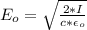 E_o  =  \sqrt{\frac{2 *  I  }{ c  *  \epsilon _o } }