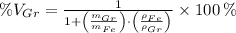 \%V_{Gr} = \frac{1}{1+\left(\frac{m_{Gr}}{m_{Fe}} \right)\cdot \left(\frac{\rho_{Fe}}{\rho_{Gr}} \right)}\times 100\,\%