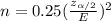 n=0.25(\frac{z_{\alpha/2}}{E})^2